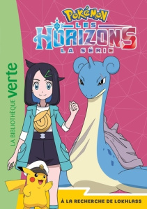 Pokémon Les Horizons Tome 12 : A la recherche de Lokhlass - THE POKEMON COMPANY
