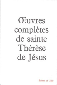 OEUVRES COMPLETES - THERESE D'AVILA