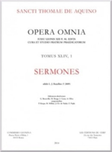 Opera omnia - tome 44,1 sermones. 44 - Thomas D'aquin