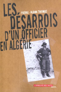 Les désarrois d'un officier en Algérie - Thomas Pierre-Alban