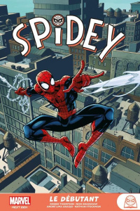 Spidey. Le débutant - Thompson Robbie ; Bradshaw Nick