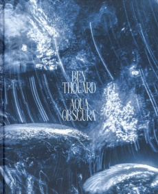 Aqua obscura - Thouard Ben ; Arnould-Labbé Marie-Julie