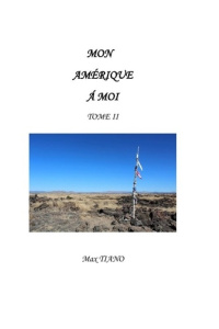 Mon amerique a moi tome 2 - Tiano Max