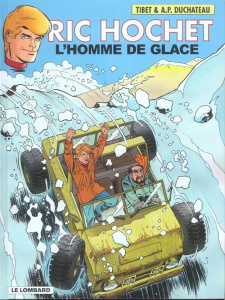 Ric Hochet Tome 69 : L'homme de glace - DUCHATEAU/TIBET