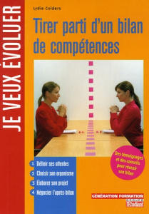 Tirer parti d'un bilan de compétences - Colders Lydie