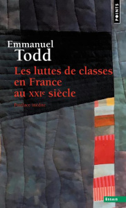 Les luttes de classes en France au XXIe siècle - Todd Emmanuel ; Touverey Baptiste