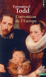 L'invention de l'Europe - Todd Emmanuel