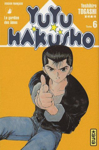 Yuyu Hakusho Tome 6 - Togashi Yoshihiro ; Gesell Sébastien