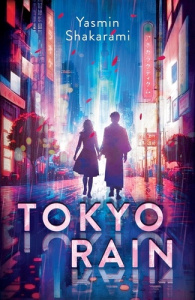 Tokyo Rain - Shakarami Yasmin ; Minder Véronique