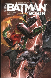 Batman & Robin Tome 7 : Le retour de Robin - Tomasi Peter J. ; Gleason Patrick ; Kubert Andy ;