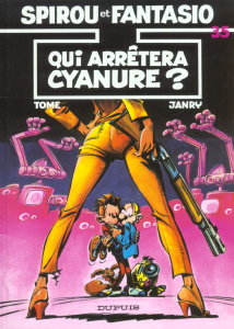 Spirou et Fantasio Tome 35 : Qui arrêtera Cyanure ? - TOME/JANRY
