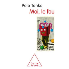 Moi, le fou - Tonka Polo