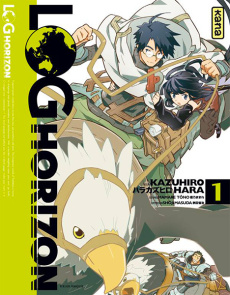 Log Horizon Tome 1 - Tôno Mamare ; Hara Kazuhiro ; Masuda Shôji ; Malet