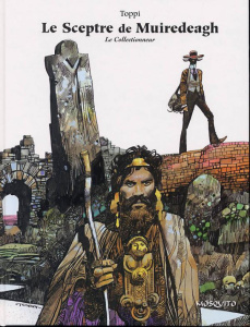 Le Collectionneur Tome 2 : Le Sceptre de Muiredeagh - Toppi Sergio