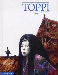 Tanka, Kimura, Le retour d'Hishi, Sato, Ogari 1650. 2e édition - Toppi Sergio