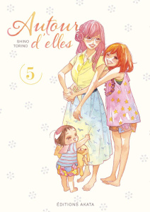 Autour d'elles Tome 5 - Torino Shino ; Sinnes Jordan