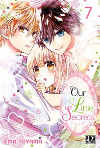 Our Little Secrets Tome 7 - Toyama Ema ; Olivier Claire ; Maccaroni Simona