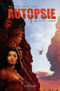 Autopsie Tome 3 : Retour à Innawanga - Tracqui Antoine ; Vandaële Philippe ; Radivojevic