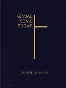 Gimme Some Sugar - Tramaine Genesis