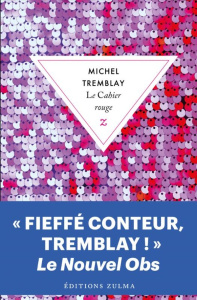 Le cahier rouge - Tremblay Michel