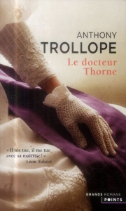 Le docteur Thorne - Trollope Anthony ; Jumeau Alain