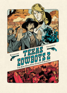 Texas cowboys. Tome 2 - Trondheim Lewis ; Bonhomme Matthieu