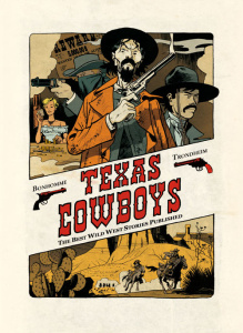 Texas cowboys - Trondheim Lewis ; Bonhomme Matthieu