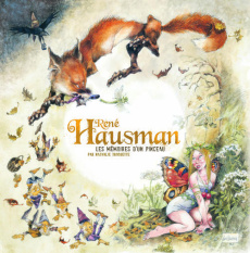 René Hausman. Mémoires d'un pinceau - Troquette Nathalie ; Van Vaerenbergh Olivier