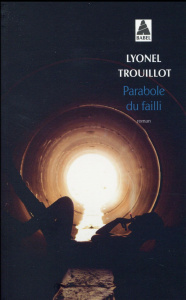 Parabole du failli - Trouillot Lyonel
