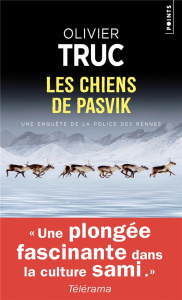 Les chiens de Pasvik - Truc Olivier