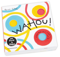 Wahou ! - Tullet Hervé