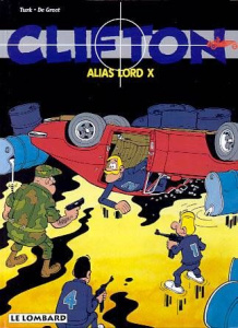 Clifton Tome 4 : Alias Lord X - TURK/DE GROOT