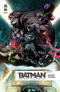 Batman detective comics Tome 1 : La colonie - Tynion James ; Barrows Paul ; Martinez Alvaro ; Ba