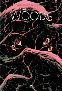 The Woods Tome 2 - Tynion James ; Dialynas Michael ; Gonzalez Josan ;