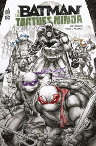 Batman et les Tortues Ninja . Edition limitée - Tynion James ; Ferrier Ryan ; Williams II Freddie