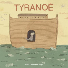 Tyranoé - Chouinard Gilles