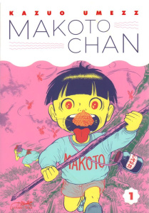 Makoto Chan Tome 1 - Umezz Kazuo