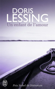 Un enfant de l'amour - Lessing Doris ; Philippe Isabelle-D