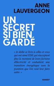 Un secret si bien gardé - Lauvergeon Anne