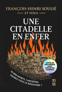 Une citadelle en enfer - Soulié François-Henri ; Féraud Gabriel