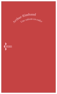 Une saison en enfer - Rimbaud Arthur