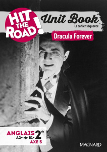 Unit Book Hit the Road Anglais 2de. Dracula Forever - Cahier séquence x5, 1e Edition 2025 - Manescau Gaël