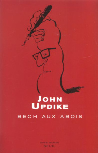 Bech aux abois - Updike John