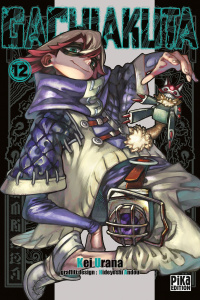 Gachiakuta Tome 12 - Urana Kei ; Andou Hideyoshi ; Lejeune Nathalie