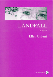 Landfall - Urbani Ellen ; Nivelt Juliane