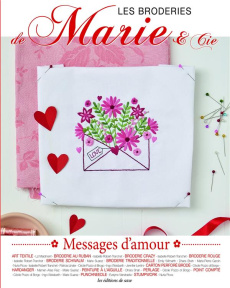 Les broderies de Marie & Cie N° 23 : Messages d'amour - Suarez Marie
