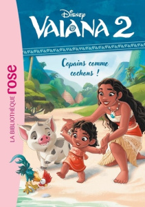 Vaiana 2 Tome 6 : Copains comme cochons ! - Francis Suzanne