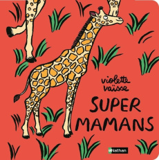 Supers mamans - Vaïsse Violette