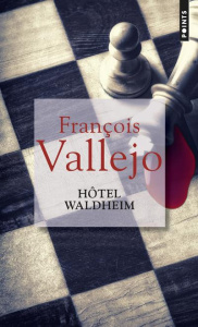 Hôtel Waldheim - Vallejo François