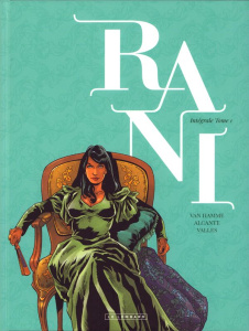 Rani Intégrale 1 - Van Hamme ; Alcante ; Valles